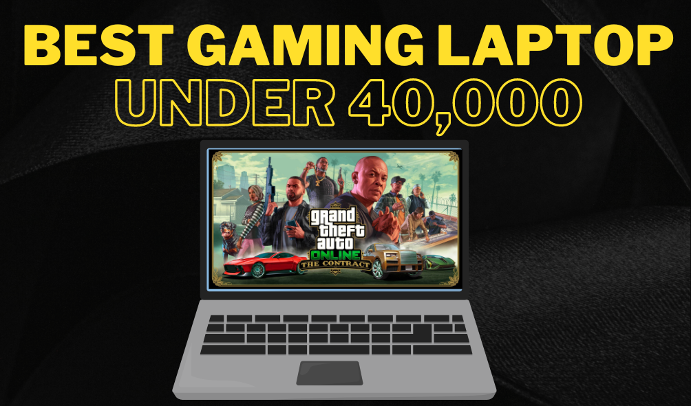 best gaming laptop under 40000